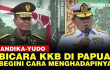 VIDEO: [Full] Panglima TNI Yudo Margono Bicara Strategi Khusus Hadapi KKB di Papua