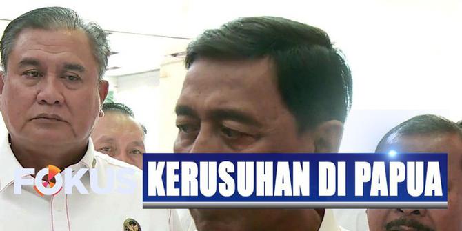 Wiranto Sesalkan Demo Berujung Kerusuhan Kembali Terulang di Papua