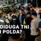 50 Pria Diduga TNI Datangi Polda?