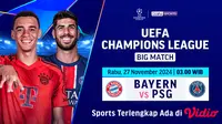 Link Siaran Langsung Liga Champion Big Match: Bayern vs PSG di Vidio.com. (sumber: doc.vidio.com)