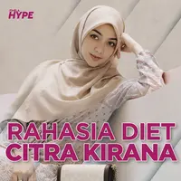 Rahasia Diet Citra Kirana, Sukses Turun 22 Kg Setelah Melahirkan