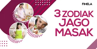 3 Zodiak Jago Masak