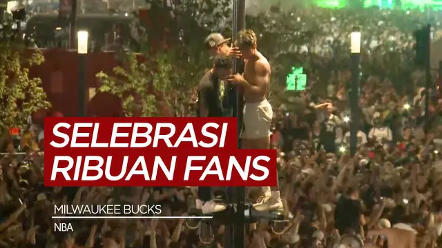 VIDEO: Milwaukee Bucks Juara NBA, 65.000 Fans Ramaikan Deer District