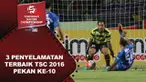 Video 3 penyelamatan terbaik Torabika Soccer Championship 2016 pada pekan ke-10.