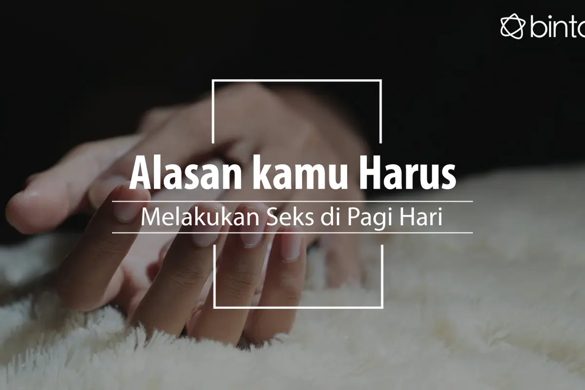 Manfaat berhubungan seks di pagi hari. (Foto: Deki Prayoga, Digital Imaging: Nurman Abdul Hakim/Bintang.com)