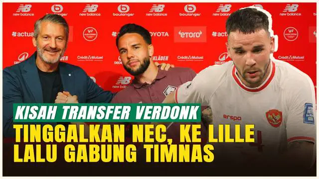 VIDEO: Kisah Transfer Calvin Verdonk ke Lille: Dari Fortuna Sittard, Tes Medis di Prancis, Hingga Gabung Timnas Indonesia