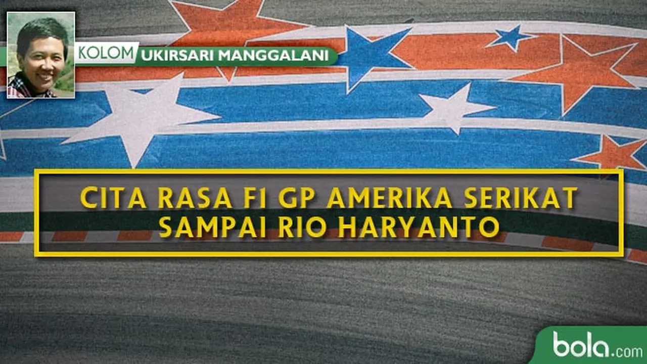 Kolom Ukirsari Manggalani Cita Rasa F1 GP AmerikaSerikat sampai Rio Haryanto