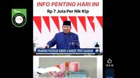 Tangkapan layar klaim video Prabowo Subianto mencairkan bansos Rp 7 juta lewat NIK KTP kepada masyarakat.
