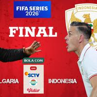 Saksikan Siaran Langsung Final FIFA Series 2026: Bulgaria Vs Indonesia