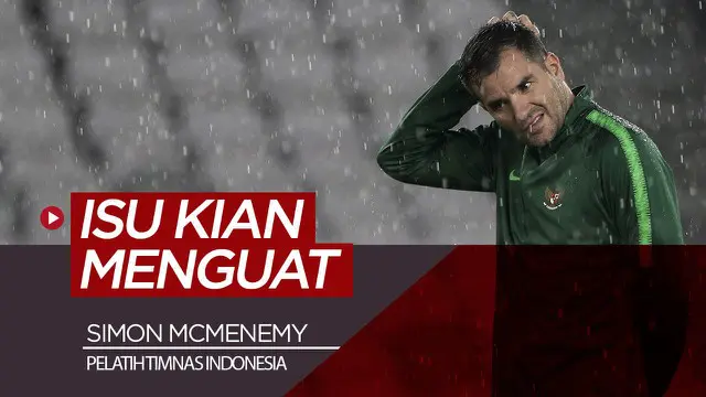 VIDEO: Pelatih Timnas Indonesia, Simon McMenemy Resmi Dipecat