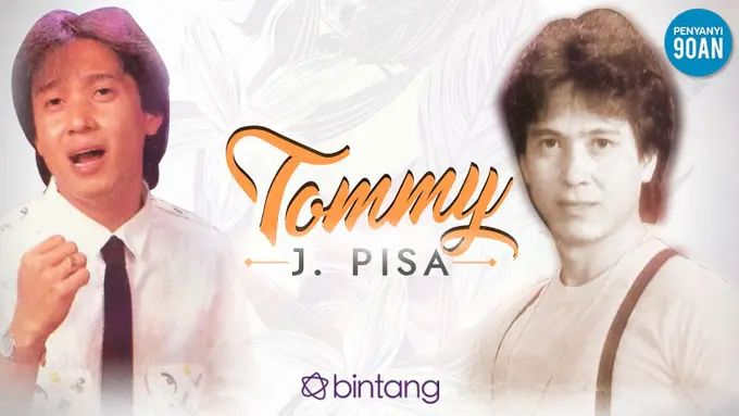 [Bintang] Penyanyi 90an: Tommy J Pisa