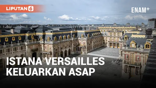 VIDEO: Istana Versailles di Prancis Keluarkan Asap, Sempat Dievakuasi Ditengah-tengah Pekerjaan Bangunan