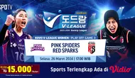 Link Live Streaming Liga Voli Korea: Pink Spiders Vs Red Sparks di Vidio Sore Ini. (Sumber: dok. vidio.com)