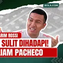 Bola Break: Karim Rossi Ungkap Bek Paling Sulit Dihadapi di Liga Indonesia, Sebut William Pacheco