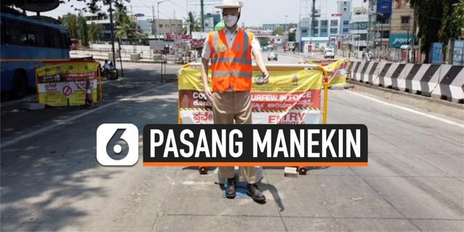 VIDEO: Kota Ini Gunakan Manekin untuk Menjaga Wilayah Saat Lockdown