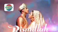 Bismillah Cinta adalah mega series Ramadan Penuh Berkah 2021 di Indosiar, tayang perdana Senin, 12 April 2021 Pukul 18.00 WIB