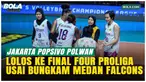 Jakarta Popsivo Polwan menang 3-0 atas Medan Falcons di GOR Candradimuka Sentul, Jumat (27/2/2026), memastikan tiket final four Proliga 2026. Laga ini juga menjadi momen perpisahan Bethania de la Cruz.