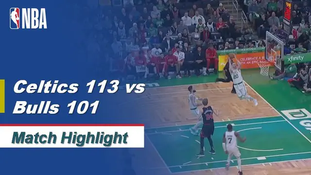 Berita Video Highlights NBA 2019-2020, Boston Celtics Vs Chicago Bulls 113-101