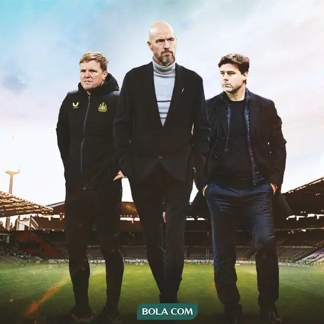 Ilustrasi - Eddie Howe, Erik ten Hag, Mauricio Pochettino