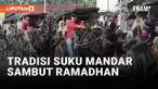 TRADISI SAMBUT RAMADHAN, WARGA SUKU MANDAR NAIK BENDI ZIARAHI MAKAM PARA WALI
