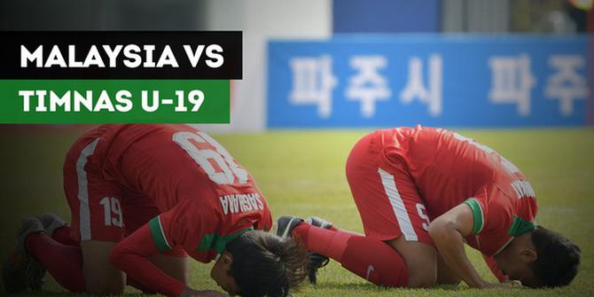 VIDEO: Highlights Babak I, Malaysia Vs Timnas Indonesia U-19 2-1