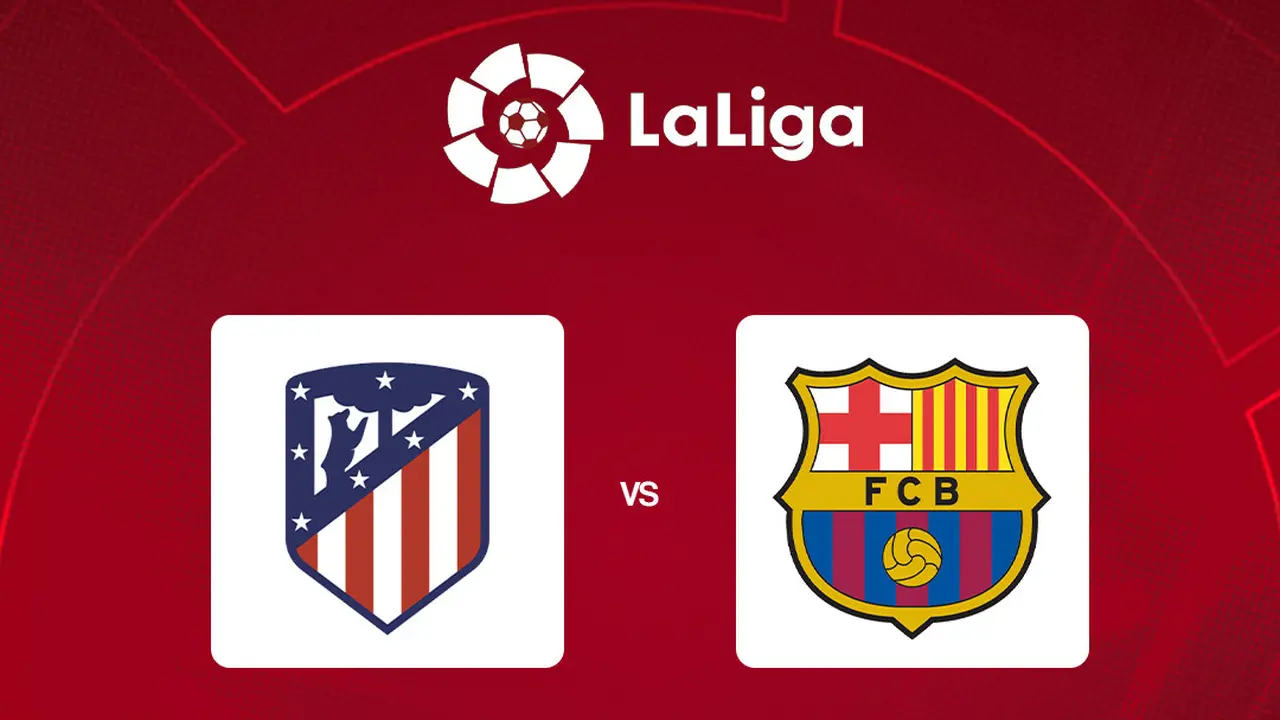 Liga Spanyol - Atletico Madrid Vs Barcelona