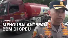 Pemerintah terus berupaya mengurai antrean BBM di SPBU khususnya di wilayah Sumatra. Bahkan Polrestabes Medan menurunkan pengawalan untuk mempercepat distribusi BBM.