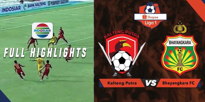 VIDEO: Highlights Shopee Liga 1 2019, Kalteng Putra Kalahkan Bhayangkara FC 3-2