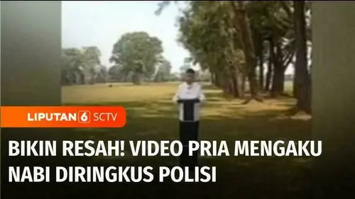 VIDEO: Viral! Video Pria Mengaku Nabi di Tebing Tinggi Resahkan Warga, Polisi Tangkap Pelaku