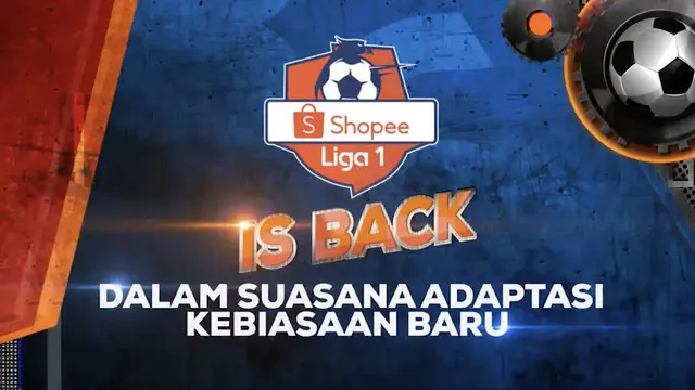 Berita video Shopee Liga 1 hadir kembali. Jangan lewatkan untuk menontonnya dari rumah di Indosiar, O Channel, dan Vidio dimulai 1 Oktober 2020.