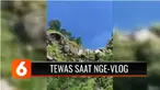 Seorang wisatawan di Klaten tewas terjatuh ke jurang sedalam 80 meter saat membuat vlog tanpa memperhatikan langkahnya.