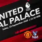 Manchester United vs Crystal Palace (Liputan6.com/Abdillah)