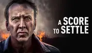 Streaming Movie Sub Indo di Vidio: Nonton Film Cash Out dan A Score to Settle