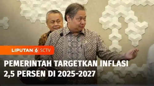 VIDEO: Menko Airlangga Beberkan 4 Strategi Pemerintah Jaga Inflasi di Kisaran 2,5 Persen