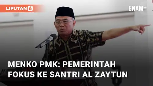 VIDEO: Terkait Ponpes Al Zaytun, Menko PMK: Pemerintah Fokus Selamatkan Santri