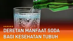 Di balik segala kekurangan, minuman bersoda juga memiliki beberapa manfaat yang perlu Anda tahu yang berguna bagi kesehatan.