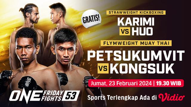 ONE Friday Fights 53