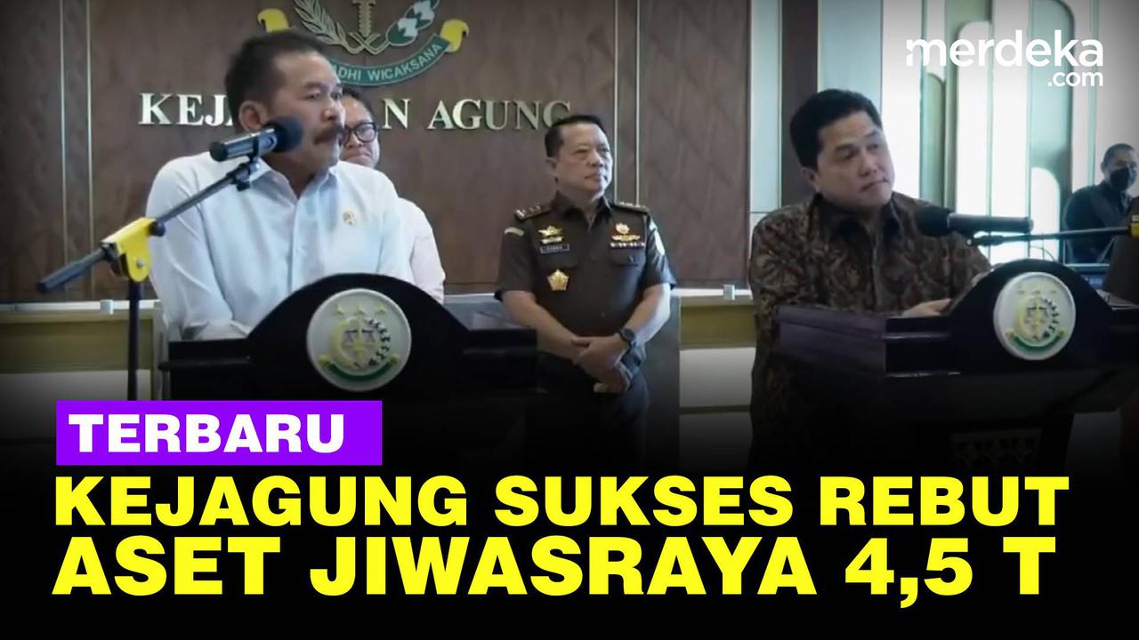 VIDEO: Update Kasus Jiwasraya, Kejagung Telah Sukses Rebut Aset Rp4,5 Triliun