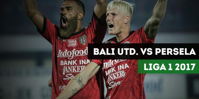 VIDEO: Highlights Liga 1 2017, Bali United vs Persela Lamongan 5-1