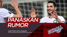 Berita video Scroll Up kali ini salah satunya membahas rumor transfer Matteo Politano dari Inter Milan ke AC Milan.