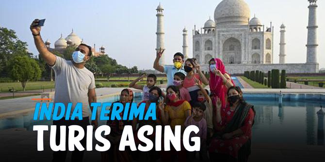 VIDEO: India Buka Pintu Untuk Turis Asing Mulai 15 Oktober