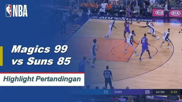 Cuplikan Pertandingan NBA : Magic 99 vs Suns 85