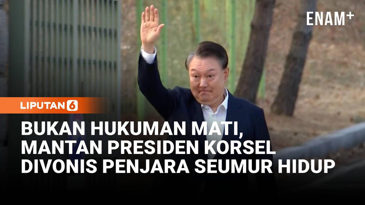 Mantan Presiden Korea Selatan Yoon Suk Yeol Divonis Penjara Seumur Hidup