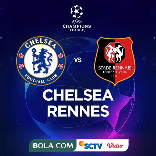 Liga Champions - Chelsea Vs Rennes