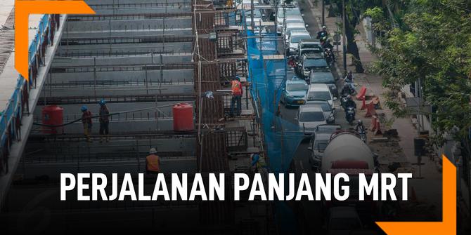 VIDEO: Perjalanan Panjang MRT Jakarta Dari Tahun 1985