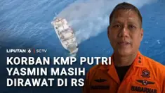 Sebanyak delapan korban KMP Putri Yasmin yang terbakar di Selat Lombok, Nusa Tenggara Barat, masih menjalani perawatan di RSU Tripat, Lombok Barat. Dari delapan korban, dua di antaranya merupakan anak-anak.