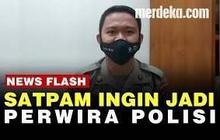 VIDEO: Satpam Didatangi Kapolda Metro Ingin Sekolah Polisi, Lulus Langsung Perwira