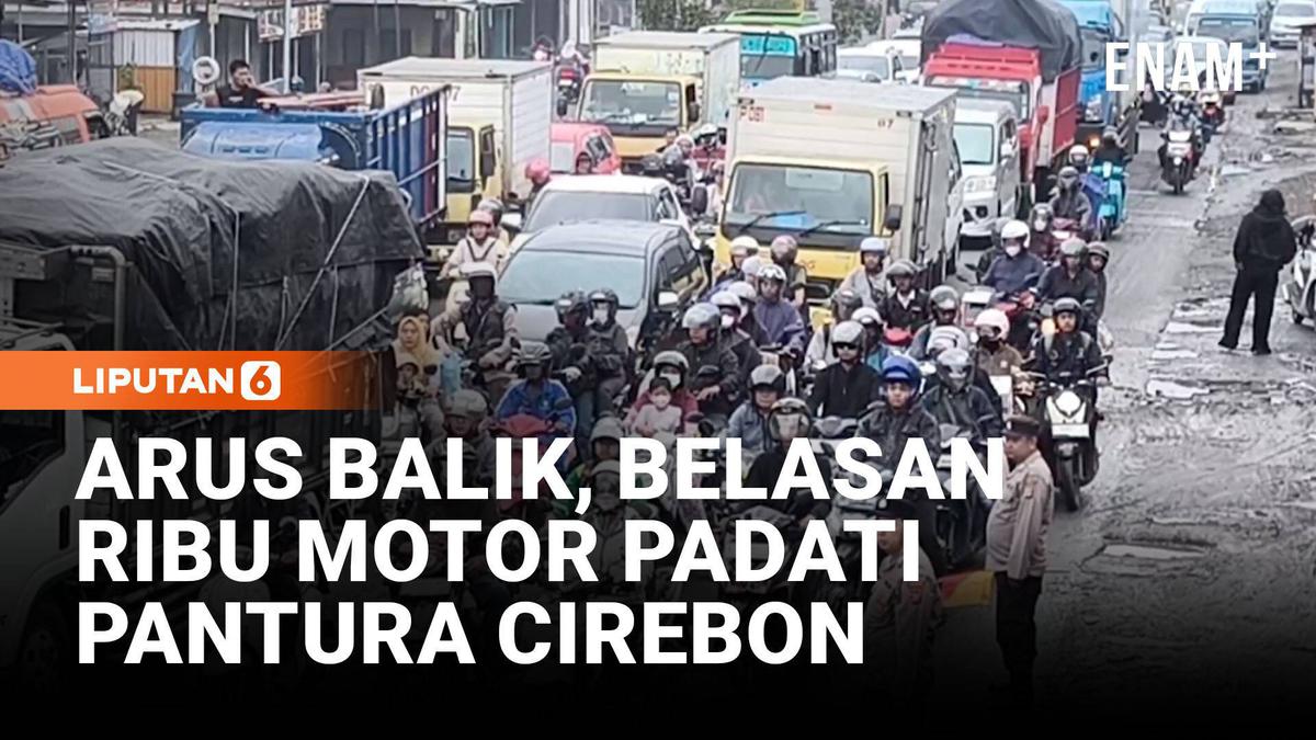 Arus Balik, Belasan Ribu Motor Padati Pantura Cirebon