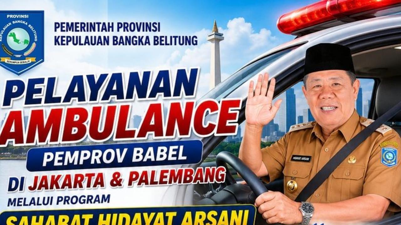 Pemprov Babel Sediakan Ambulans Gratis untuk Perantau di Jakarta dan Palembang