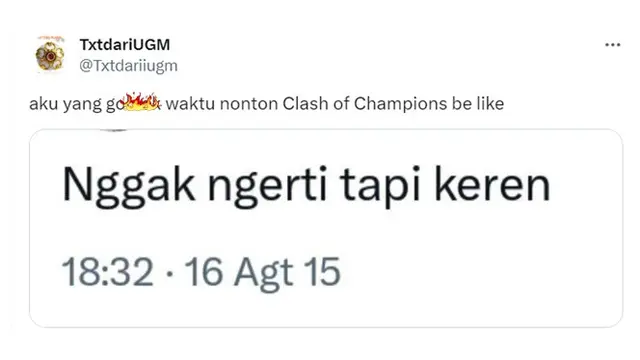 6 Cuitan Netizen Setelah Nonton Clash of Champions Ini Bikin Ngakak